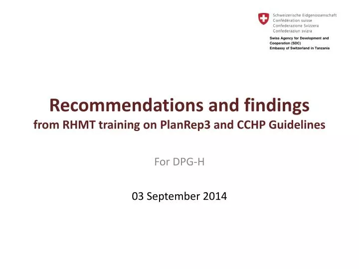 recommendations and findings from rhmt training on planrep3 and cchp guidelines