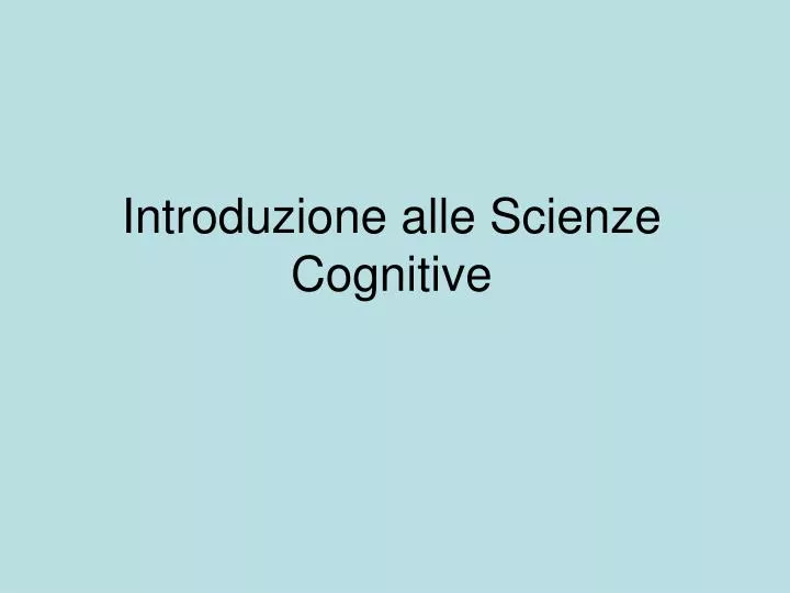 introduzione alle scienze cognitive