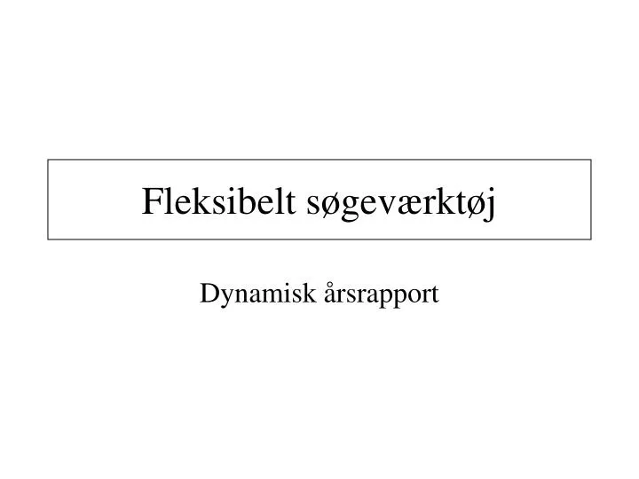 fleksibelt s gev rkt j