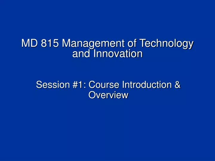 md 815 management of technology and innovation