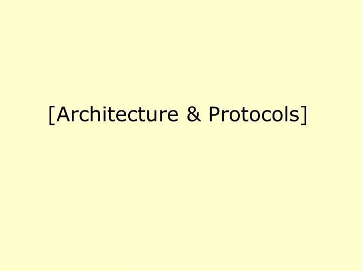 architecture protocols