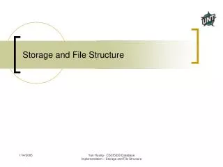 Storage and File Structure