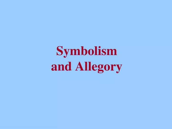 symbolism and allegory