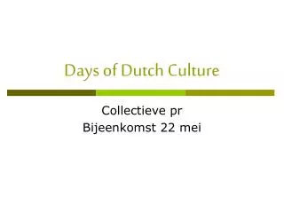 days of dutch culture