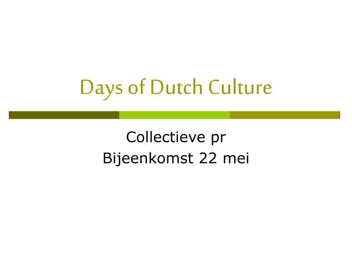 days of dutch culture