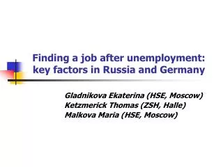 Finding a job after unemployment: key factors in Russia and Germany
