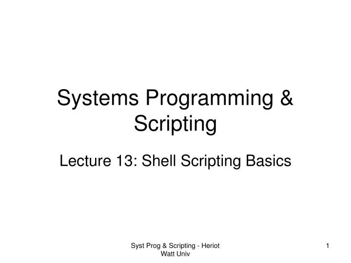 lecture 13 shell scripting basics