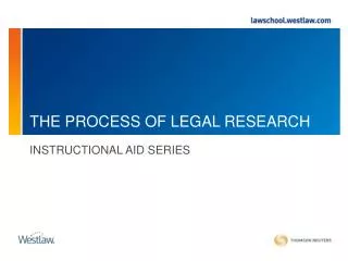 THE PROCESS OF LEGAL RESEARCH