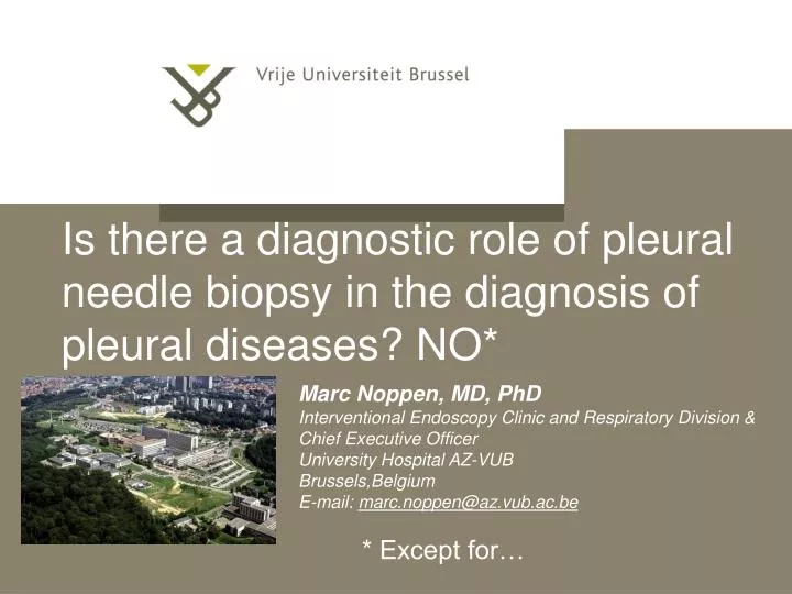 is there a diagnostic role of pleural needle biopsy in the diagnosis of pleural diseases no