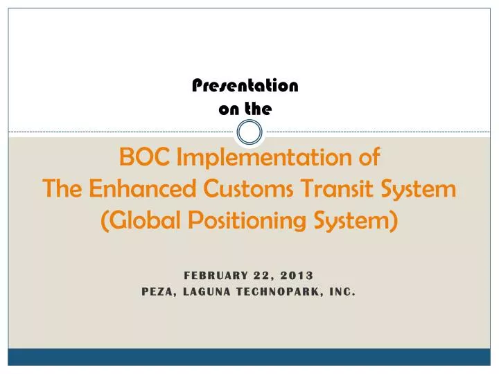 boc implementation of the enhanced customs transit system global positioning system