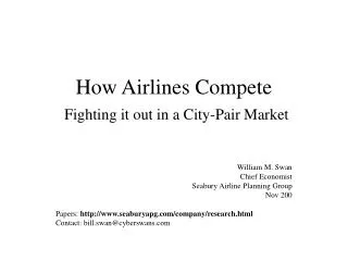 How Airlines Compete Fighting it out in a City-Pair Market