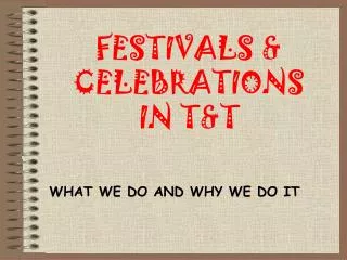 festivals celebrations in t t