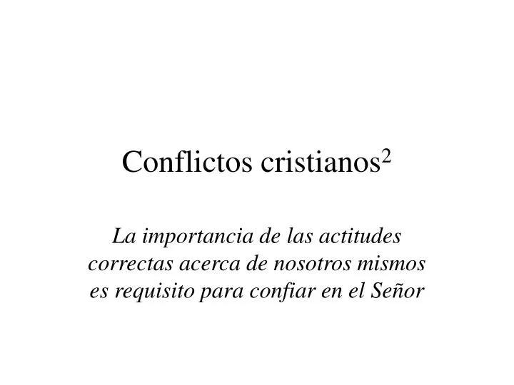 conflictos cristianos 2