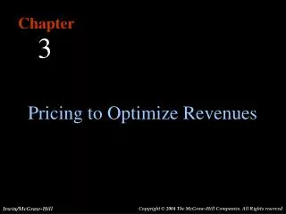Pricing to Optimize Revenues