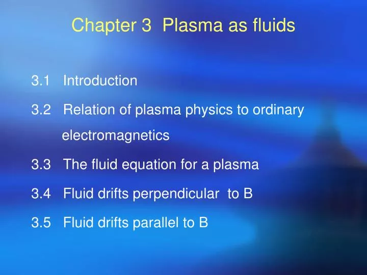 chapter 3 plasma as fluids