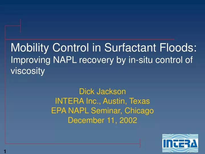 mobility control in surfactant floods improving napl recovery by in situ control of viscosity