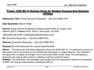 Project: IEEE 802.15 Working Group for Wireless Personal Area Networks (WPANs)