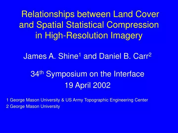 relationships between land cover and spatial statistical compression in high resolution imagery