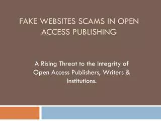 Fake Websites Scams in Open Access Publishing