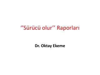s r c olur raporlar