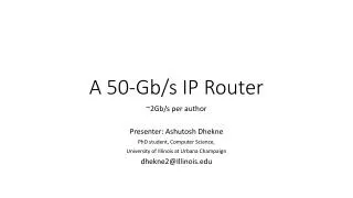 A 50-Gb/s IP Router