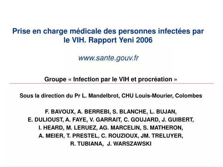prise en charge m dicale des personnes infect es par le vih rapport yeni 2006 www sante gouv fr