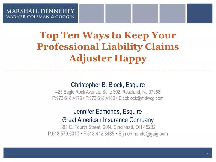 top ten ways to keep your professional liability claims adjuster happy