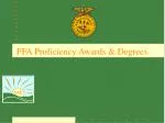 FFA Proficiency Awards &amp; Degrees - slide 1