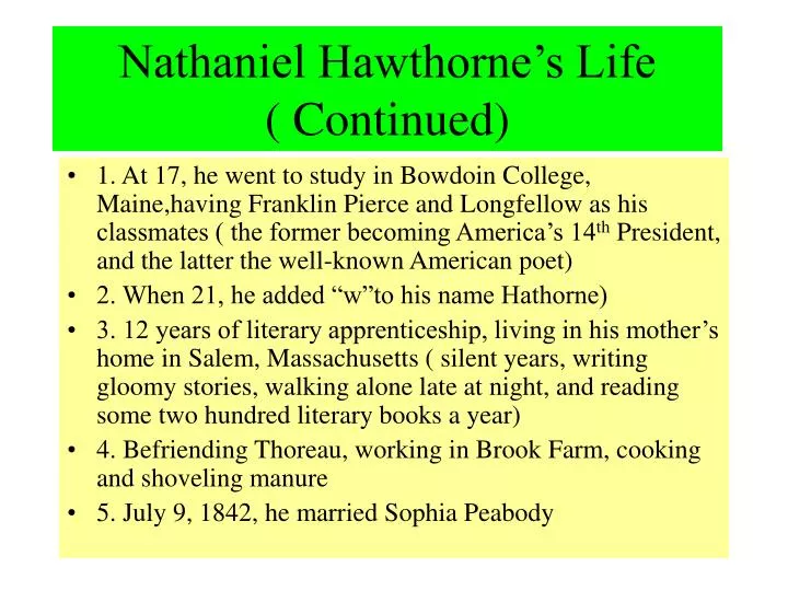 nathaniel hawthorne s life continued