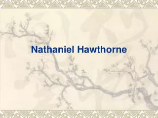 Nathaniel Hawthorne