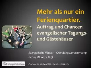 mehr als nur ein ferienquartier auftrag und chancen evangelischer tagungs und g steh user