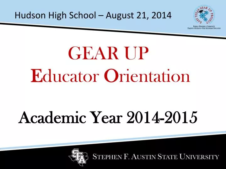gear up e ducator o rientation academic year 2014 2015