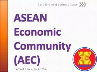 ASEAN Economic Community (AEC)