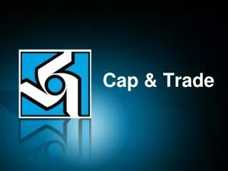 Cap &amp; Trade