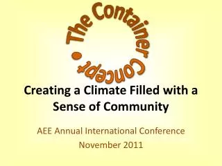 Creating a Climate Filled with a Sense of Community