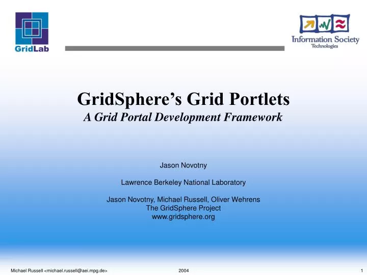 gridsphere s grid portlets a grid portal development framework