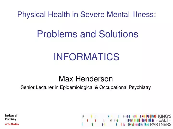 physical health in severe mental illness problems and solutions informatics