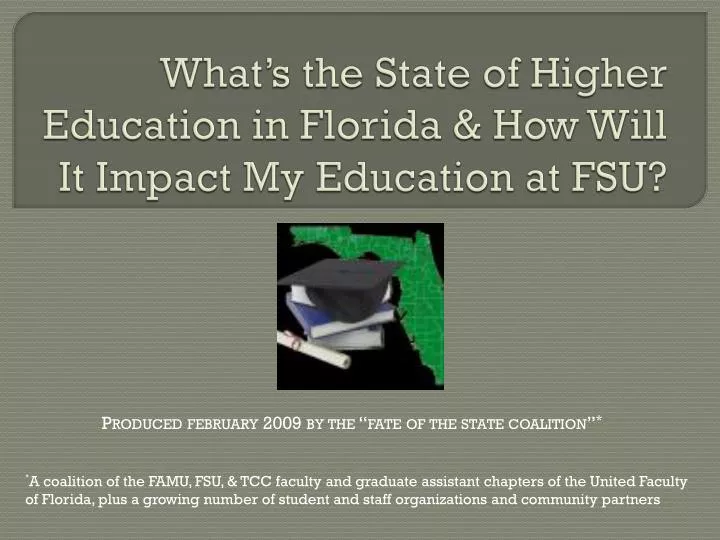 what s the state of higher education in florida how will it impact my education at fsu