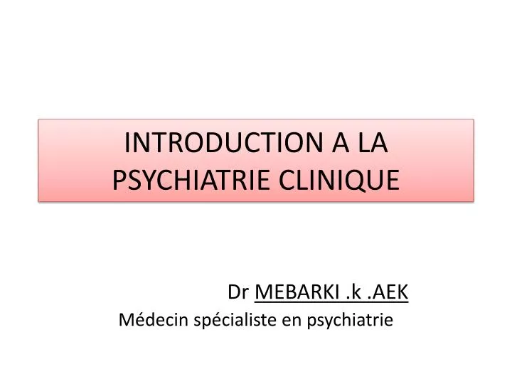 introduction a la psychiatrie clinique