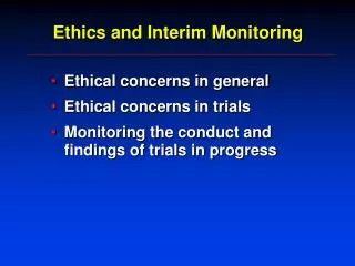 Ethics and Interim Monitoring