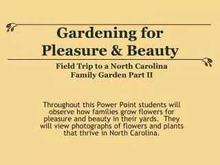 Gardening for Pleasure &amp; Beauty