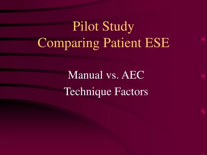 pilot study comparing patient ese