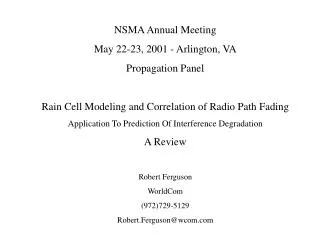 NSMA Annual Meeting May 22-23, 2001 - Arlington, VA Propagation Panel