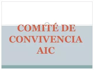 comit de convivencia aic