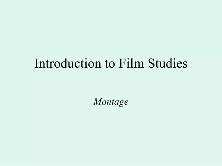 introduction to film studies