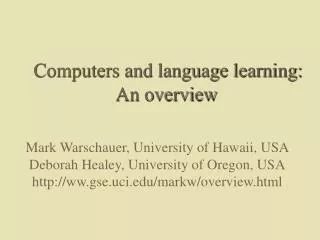 Computers and language learning: An overview