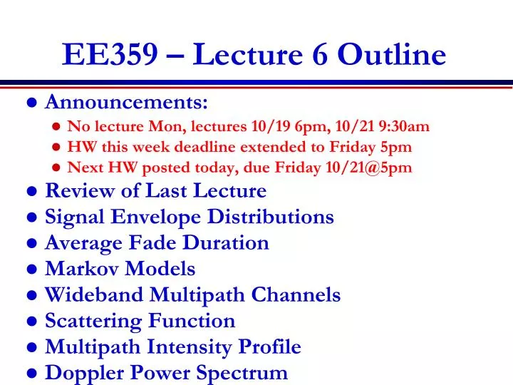 ee359 lecture 6 outline