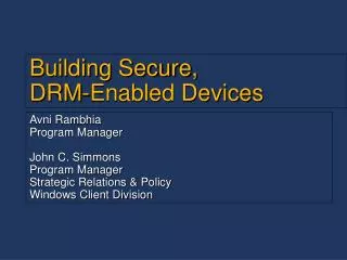 Building Secure, DRM-Enabled Devices