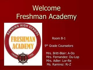 Welcome Freshman Academy