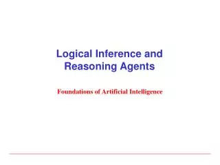 Logical Inference and Reasoning Agents